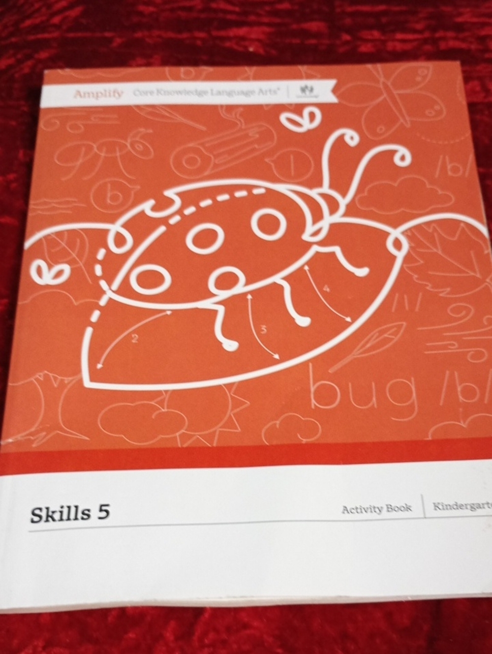 Amplify Core Knowledge Language Arts Skills 5 Kindergarten